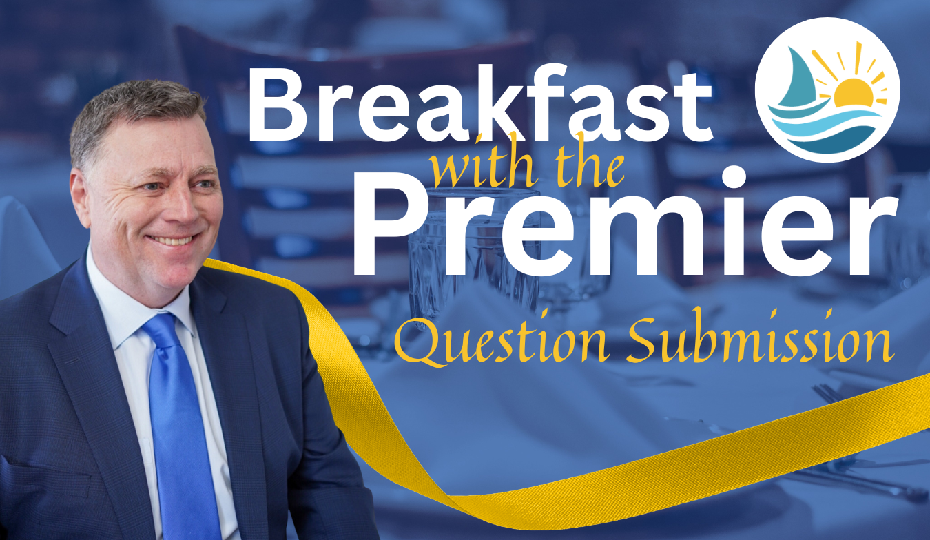 Breakfast with the Premier Question Submission Website Banner