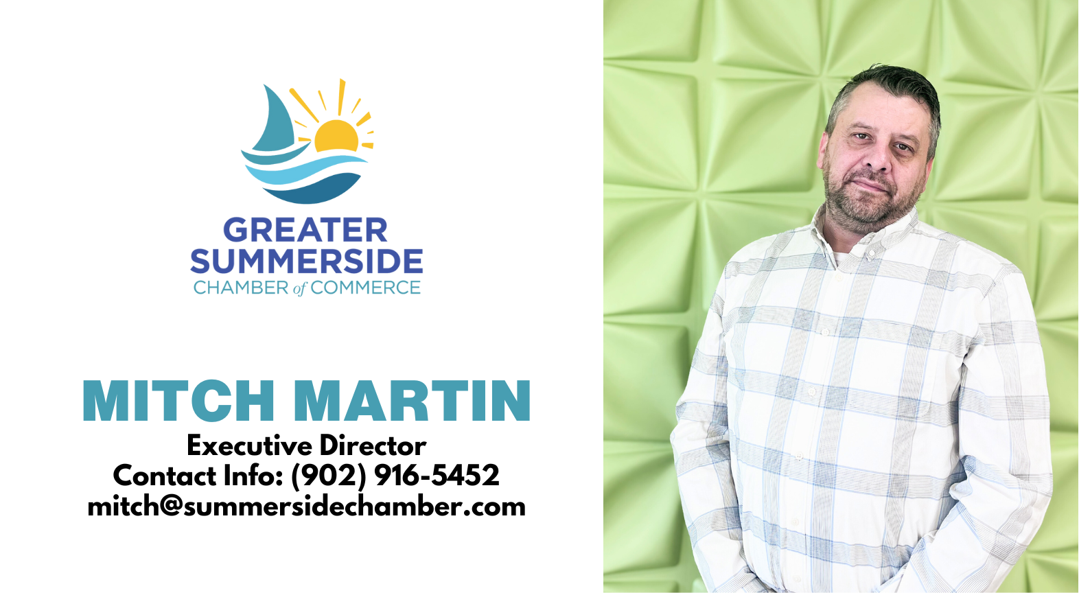 Mitch Martin Bio and contact information Executive Director of Summerside Chamber of Commerce